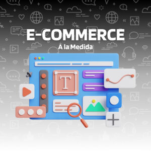 E-commerce a la medida